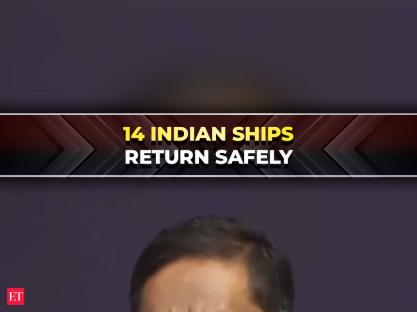 MEA confirms return of 14 Indian-flagged ships from the Persian Gulf – The Economic Times