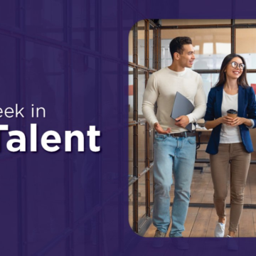 AI, Wellbeing, and Leadership Reshape the Workplace: Talent Week – Mexico Business News