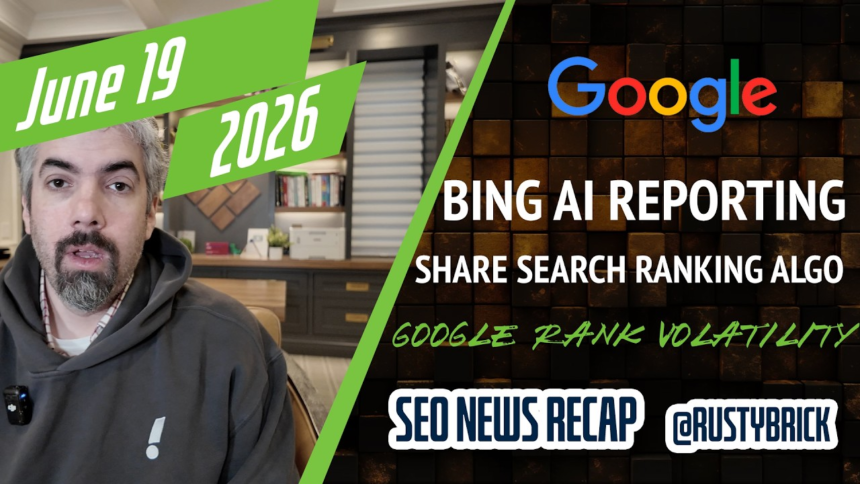 Search News Buzz Video Recap: Google Volatility, Bing AI Reporting Updates, UK Orders Google To Hand Over Its Search Ranking Algorithm & More – Search Engine Roundtable