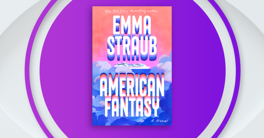 Author Emma Straub on boy bands and reinvention in her new novel "American Fantasy" – CBS News