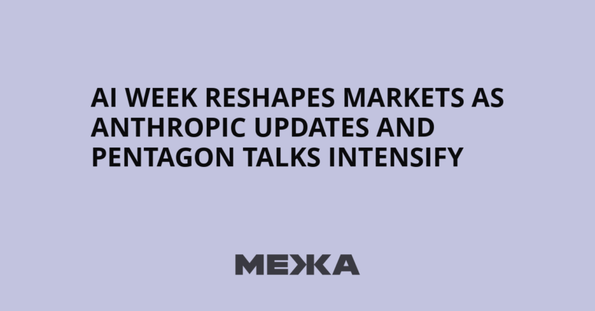 wp-header-logo-207.png AI Week Reshapes Markets as Anthropic Updates and Pentagon Talks Intensify – mezha.net