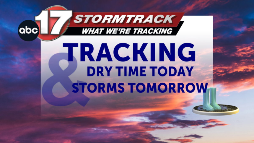 Tracking more dry time to enjoy today before widespread showers and storms Sunday – ABC17NEWS