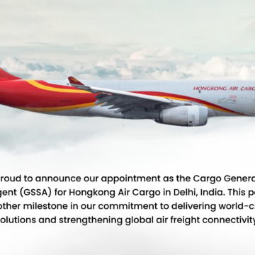 Hong Kong Air Cargo appoints Aeroprime Group as GSSA Agent for Delhi, India – Cargo Airports & Airline Services
