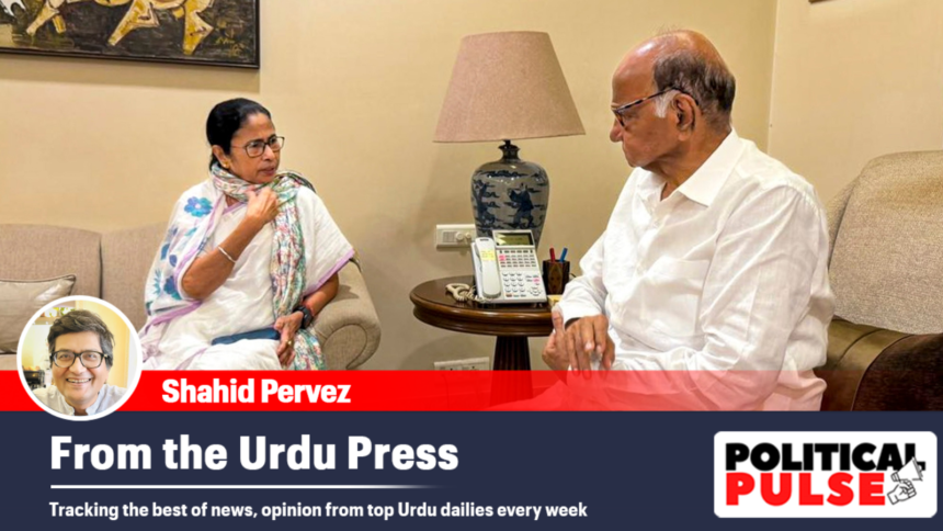 From the Urdu Press: ‘Mamata, Pawar must return to Congress’; ‘Rahul’s resistance pitch compelling’ – The Indian Express