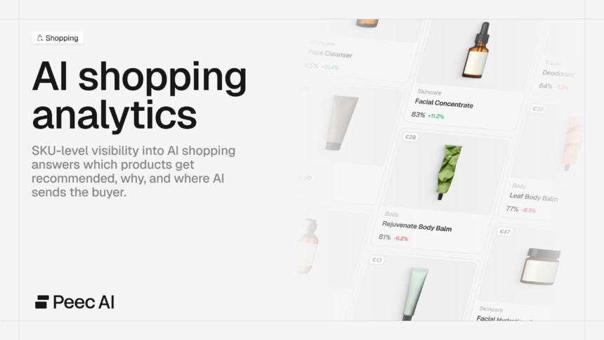 Peec AI launches AI Shopping Analytics as product recommendations move inside ChatGPT – markets.businessinsider.com