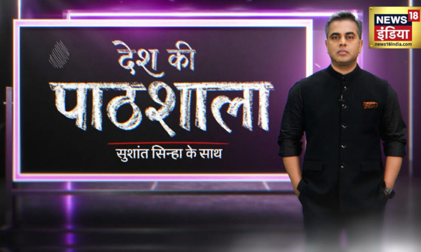 News18 India bets on explainers with Sushant Sinha’s new prime-time show – Indian Television Dot Com