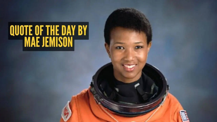 wp-header-logo-823.png Quote of the day for children by Mae Jemison: “Never limit yourself because of others’ limited imagination; never limit others because of…”